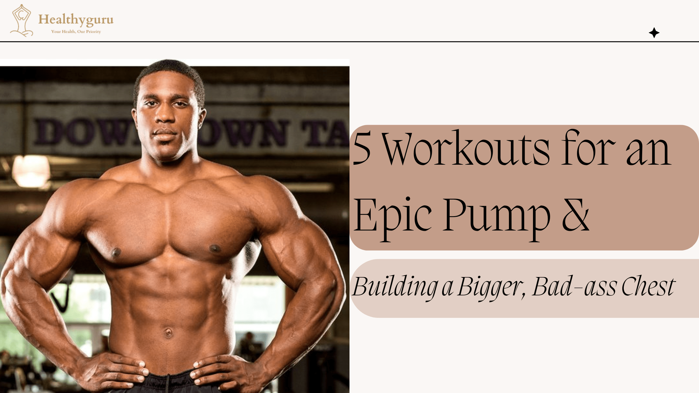 How to train your chest to get a bigger pump